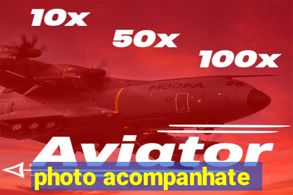 photo acompanhate